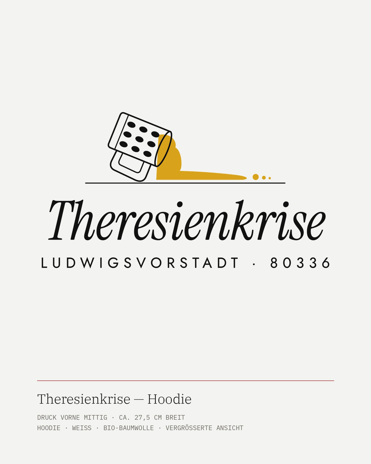 Theresienkrise Bio-Hoodie weiß – Motiv